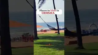 Top 7 Must-Visit Places in Odisha 🛕🌊 | Explore Odisha Like Never Before!