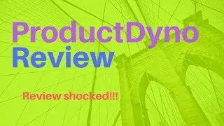 ProductDyno Review | ProductDyno Bonus |zion product dyno review