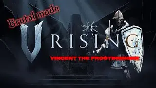 V Rising - Vincent the Frostbringer - Brutal mode