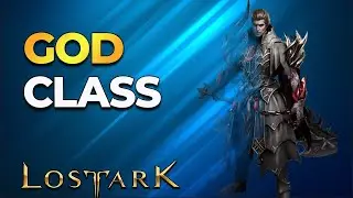 The Most OVERPOWERED Class in Lost Ark (Beginners & Veterans)