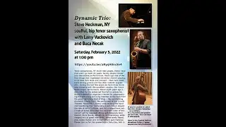 Dynamic Trio: Steve Heckman, Larry Vuckovich & Buca Necak