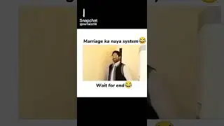 Marriage New system 🤣🤣#funny #marriage #system #subscribe