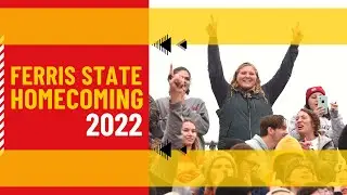 Homecoming 2022 | Ferris State University (FSU)