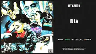 Jay Critch - ''In LA'' (Critch Tape)