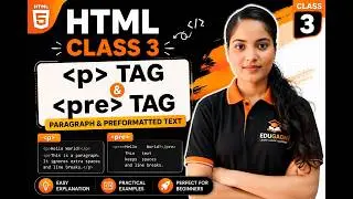 HTML Class 3 🔥 Learn p Tag & pre Tag in 5 Minutes | HTML Full Course Hindi