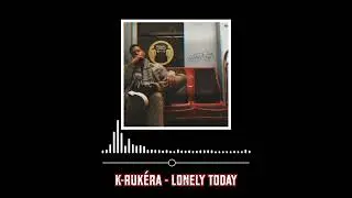 K-Ruk&eacute;ra - Lonely Today | #soulhiphop #hiphopjazz #hiphopgroove