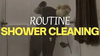 Step by Step routine Shower Clean🙌