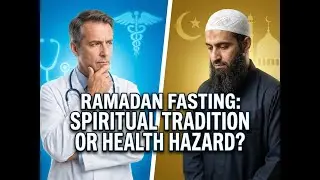 Doctors React to Ramadan Fasting: Spiritual Tradition or Health Hazard?