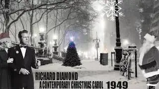 Richard Diamond A Contemporary Christmas Carol 1949