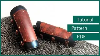 Leather Pattern / Leather Bracers /LARP/ Cosplay/ Tutorial and Pattern Download/ how to make armor