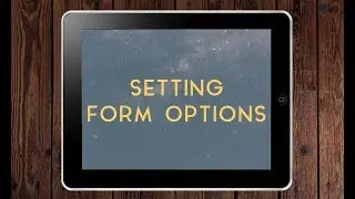 Setting Form Options