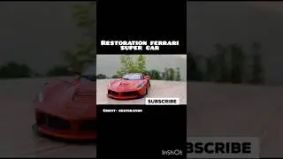 restoration ferrari leferrari super car #subscribe #supercar #restoration #shorts