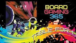 Lux Aeterna - Table for 1 / Τραπέζι για 1 - Board Gaming 365