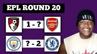 &ldquo;England Premier League Round 20 Predictions | Expert Analysis, Betting Tips & Full Match Breakdown&rdquo;