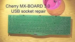 Cherry MX-Board 3.0 USB socket repair