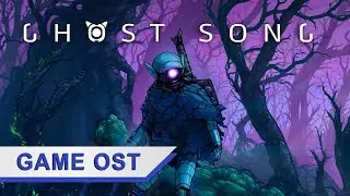 Ghost Song - Game Soundtrack (OST)