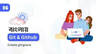 Git & GitHub Full Course | .gitignore Explained in Bangla | .gitignore File Mastery | Part 06