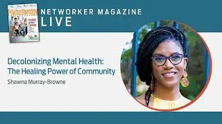 Decolonizing Mental Health: The Healing Power of Community