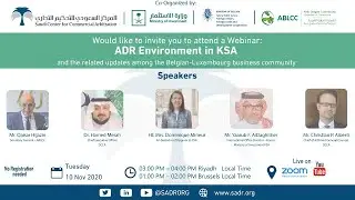 ADR environment in KSA and the related updates among the Belgian-Luxembourg business community