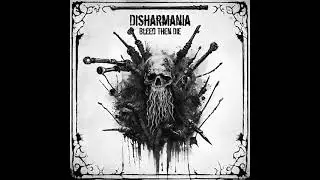DISHARMANIA - Bleed Then Die (Full Demo 2024)