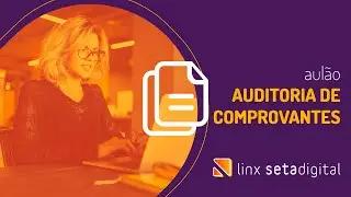 Tenha um departamento financeiro eficiente - Aulão Linx SetaDigital