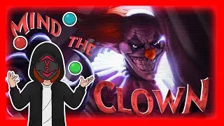 SEND IN THE CLOWNS - Mind The Clown - Spooky Season