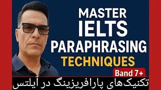 📌 تسلط کامل بر پارافریز در آیلتس | Master IELTS Paraphrasing Techniques
