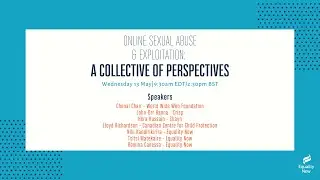 Online Sexual Abuse & Exploitation: A Collective of Perspective Webinar