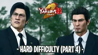 Yakuza Kiwami 2 Remastered (Hard Difficulty) - The War Reaches Its Peak | Part 4
