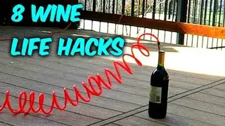 8 Wine Life Hacks