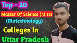 Top Msc(Biotechnology) Colleges In UP | Best Msc(Biotechnology) University In Uttar pradesh