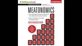Meatonomics: How the Rigged Economics of Meat and Dairy Make You Consume Too Much&mdash;and How to Eat