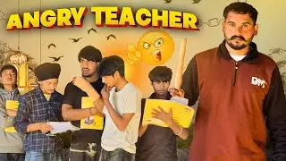 Angry Teacher | Top Unknown Team | TUT 
