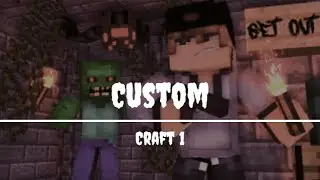 MINECRAFT | Custom Craft 1 {Ep 4}