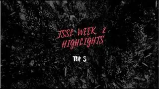 TSSL Network: Top 5 plays [Wk.2 S.7]