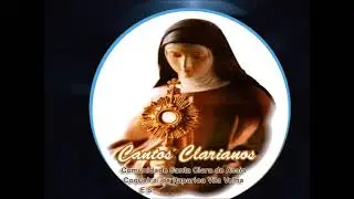 20 Cantos Clareanos -  Comunidade Santa Clara de Assis