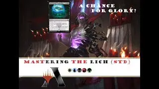 Mastering the Lich [MTG Arena  Standard]