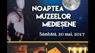 Noaptea Muzeelor editia 2017 la Medias | novatv.ro