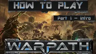 How to Play Warpath Beta: Part 1 - Intro and What You'll Need