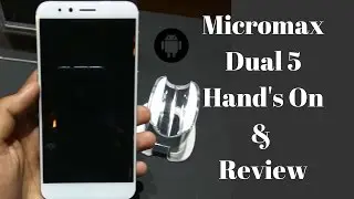 Hand's On & 1st Look Of Micromax Dual 5 (Pros & Cons)- Anirudh Technicals