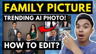HOW TO EDIT FAMILY PICTURE USING GOOGLE GEMINI AI? FAMILY PICTURE  EDIT REALISTIC FULL TUTORIAL
