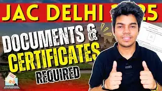 JAC Delhi Counselling 2025 | Documents Required at Physical Reporting | IIIT Delhi Bonus Points