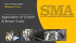 MODULE 4 - Stucco Training (Application of Scratch & Browns Coats)