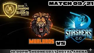 Smashers vs Marlbros | Match 09/21 | 2/4 Inning Test Match | ACL Season 06