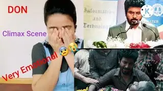 DON CLIMAX SCENE REACTION|very Emotional Scene😭😭|Siva karthikeyan