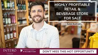 Highly Profitable Retail & Beverage Store For Sale | Hot Business Opportunity | San Rafael, CA