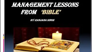 Management Lessons From Bible l Indian Ethos for Modern Management