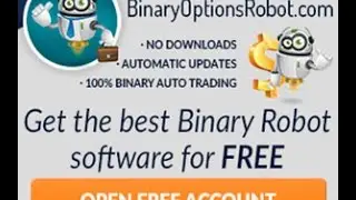 Binary Option Robot VIP Tutorial New Binary Options Trading Platform.