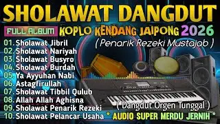 SHOLAWAT NABI TERBARU 2026 | SHOLAWAT PEMIKAT REZEKI PALING MUSTAJAB | SHOLAWAT JIBRIL. NARIYAH