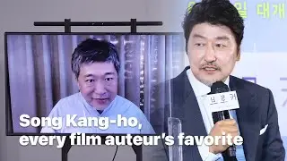 Song Kang-ho, every film auteur&rsquo;s favorite